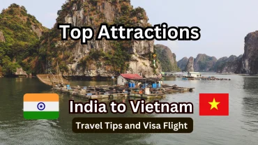 India Visa for Vietnamese: Your Complete Guide to Exploring the Wonders of India