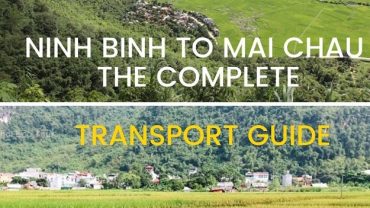 Your Dream Ninh Binh to Mai Chau Getaway: A Complete Guide